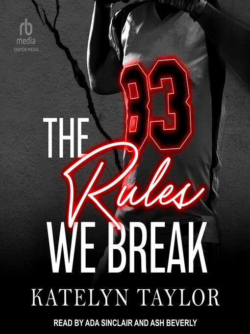 Title details for The Rules We Break by Katelyn Taylor - Wait list